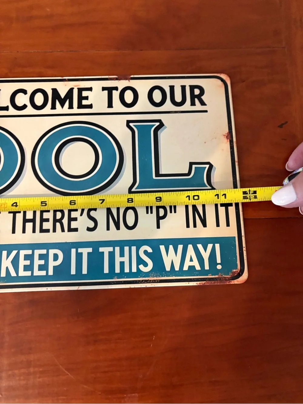 NWOT Funny Pool Metal Sign “Welcome to Our OOL” 12x8